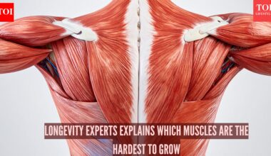Which are the toughest muscles to grow and why? Longevity expert explains
