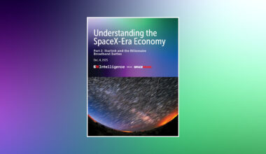 Starlink and the Billionaire Broadband Battles – Understanding the SpaceX-Era Economy