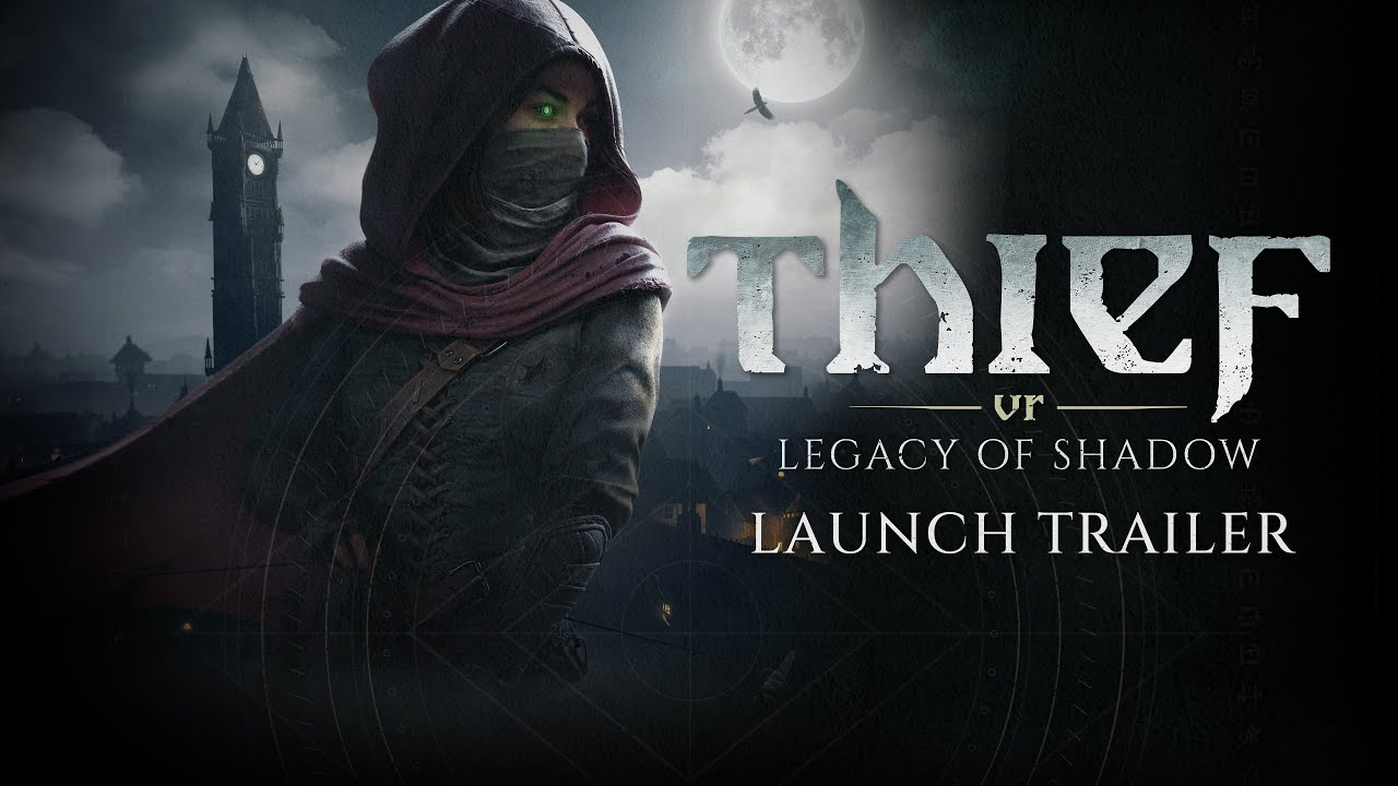 Thief VR: Legacy of Shadow | Launch Trailer | Meta Quest Platform - YouTube