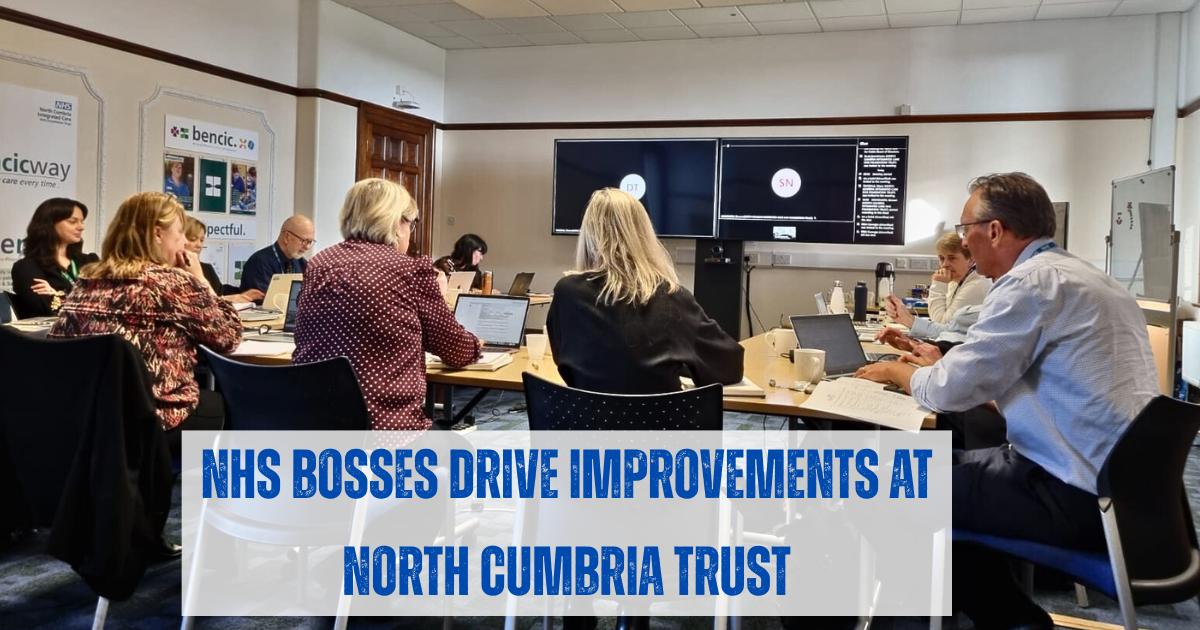 Directors of North Cumbria NHS trust to drive improvements
