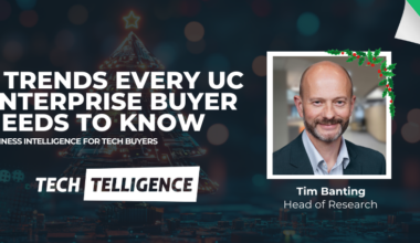 An image highlighting Tim Banting, Head of Research at Techtelligence as he explains the top 5 UC trends from 2025.