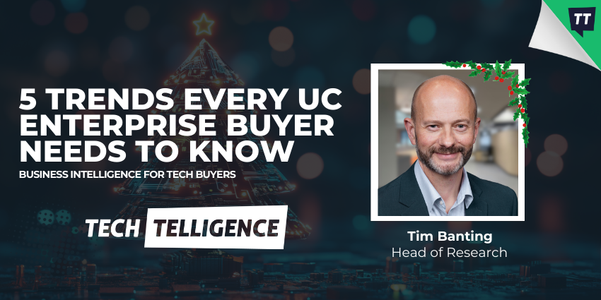 An image highlighting Tim Banting, Head of Research at Techtelligence as he explains the top 5 UC trends from 2025.