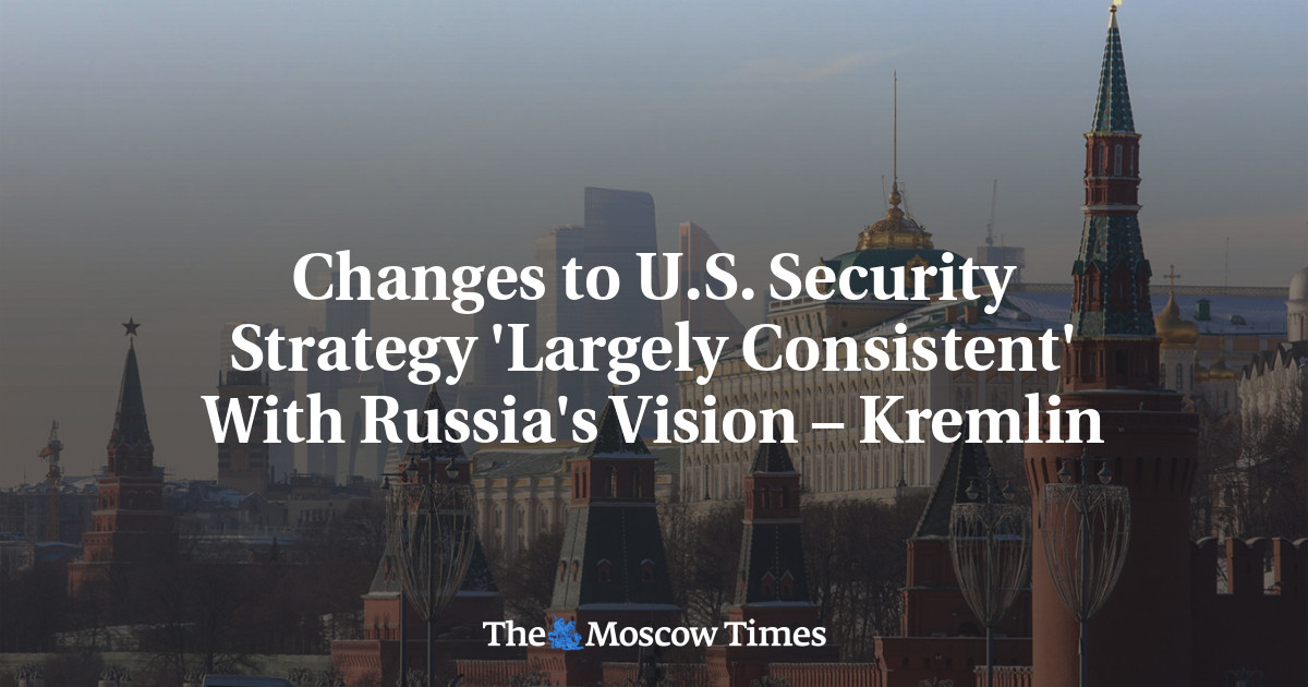 Changes to U.S. Security Strategy 'Largely Consistent' With Russia's Vision – Kremlin
