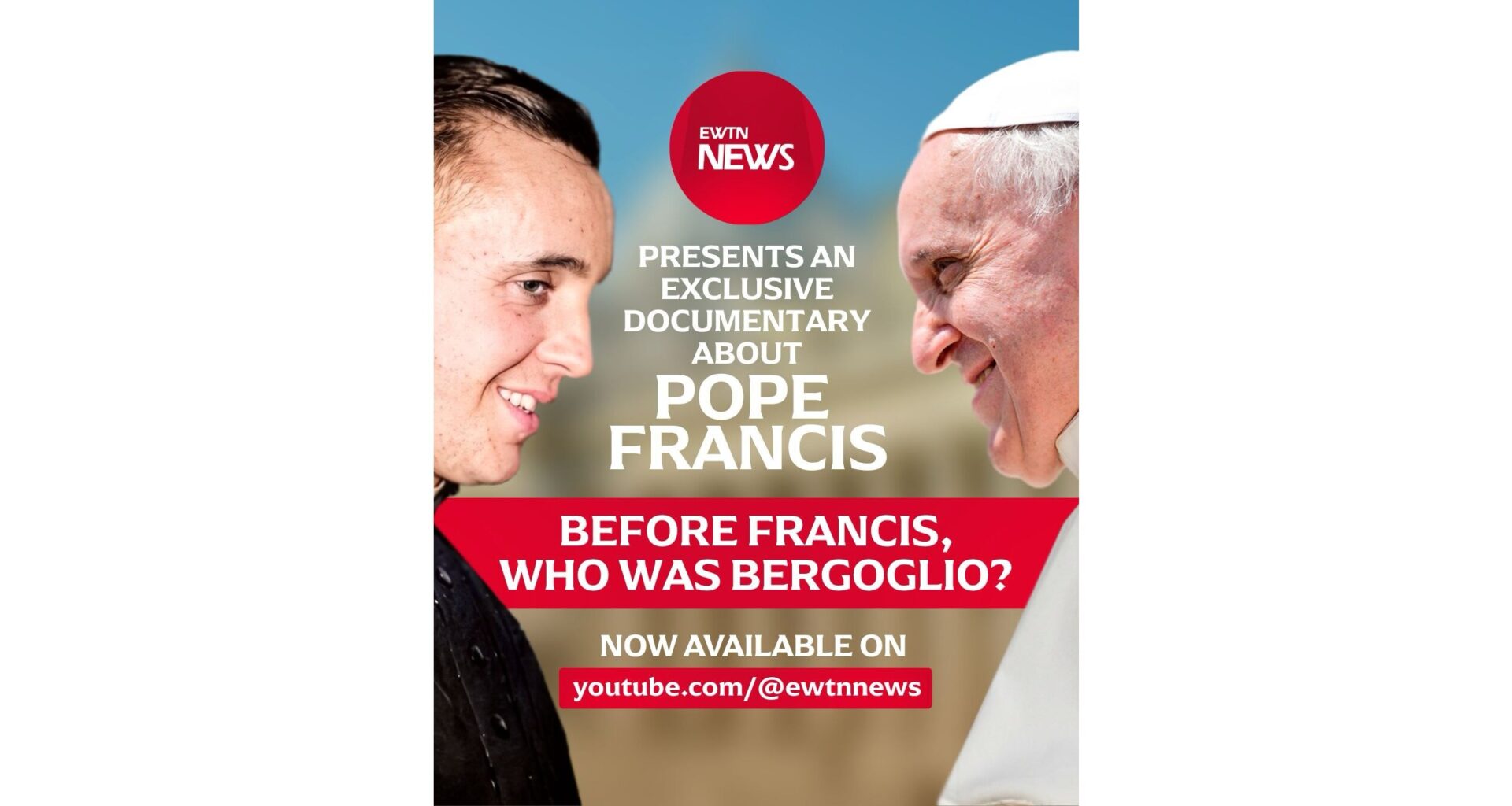 EWTN to Premiere One-Hour Feature Documentary on the Early Life of Pope Francis