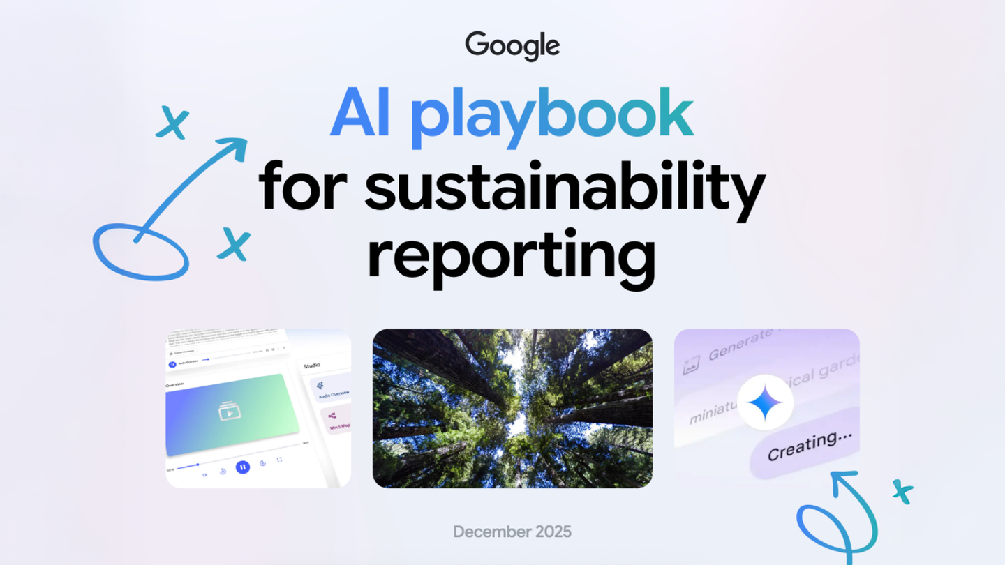 Google’s AI Playbook for Sustainability Reporting