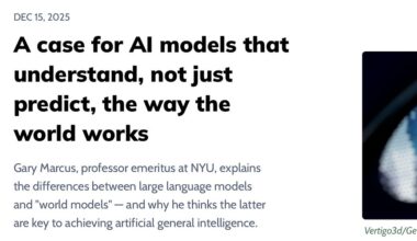 “A case for AI models that understand, not just predict, the way the world works”