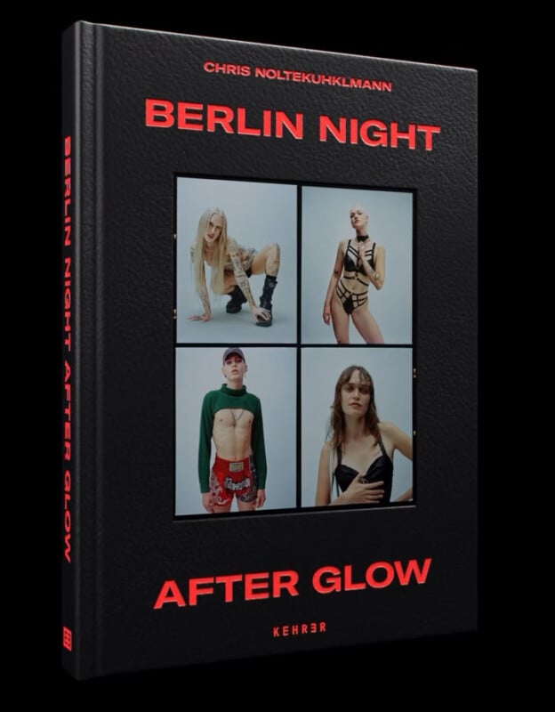 The book cover for "Berlin Night After Glow" by Chris Noltekuhlmann features four fashion portraits of models in edgy outfits against plain backgrounds, with bold red title text on a black background.