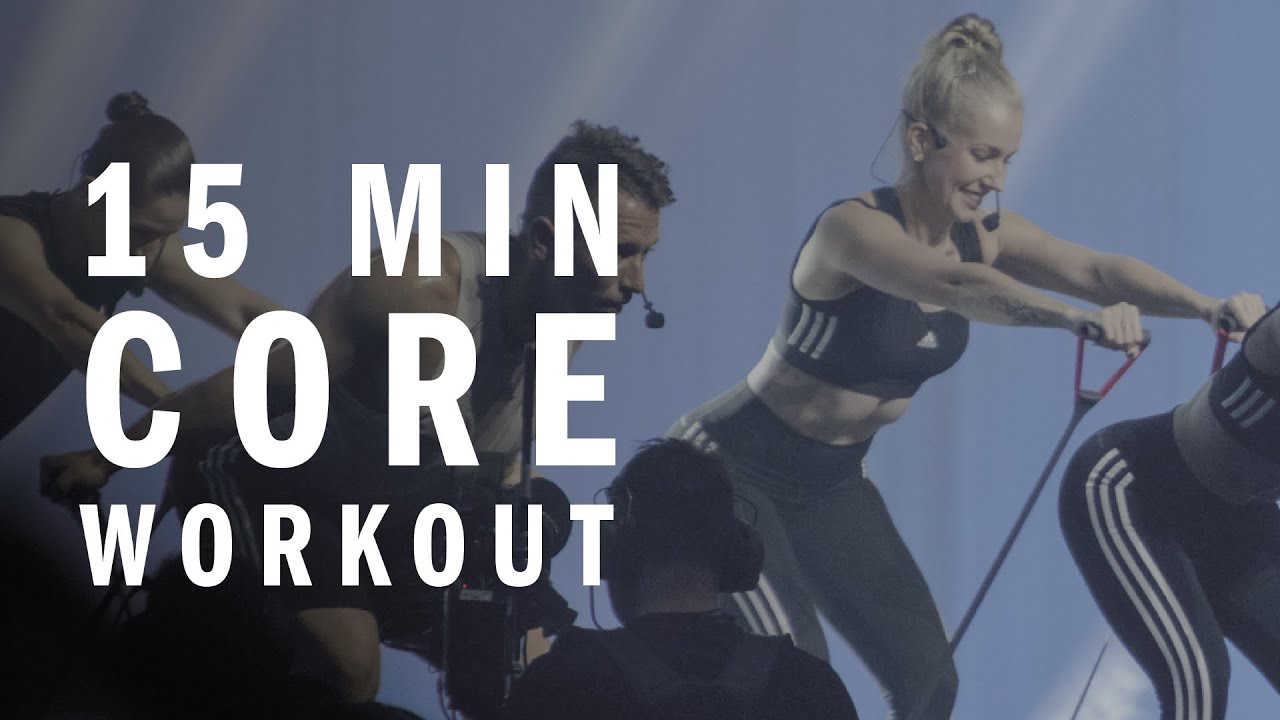 15 Minute CORE Workout | Les Mills & adidas - YouTube