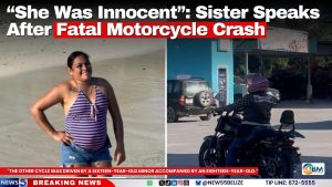 “She Was Innocent”: Sister Speaks After Fatal Motorcycle Crash
