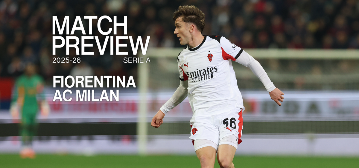 Fiorentina v AC Milan, Serie A Enilive 2025/2026: stats, standings, referee and disciplinary situation