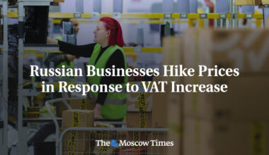 Russian Businesses Hike Prices in Response to VAT Increase