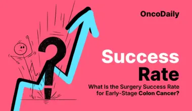 Surgery Success Rate for Early-Stage Colon Cancer. What Patients Need to Know in 2026