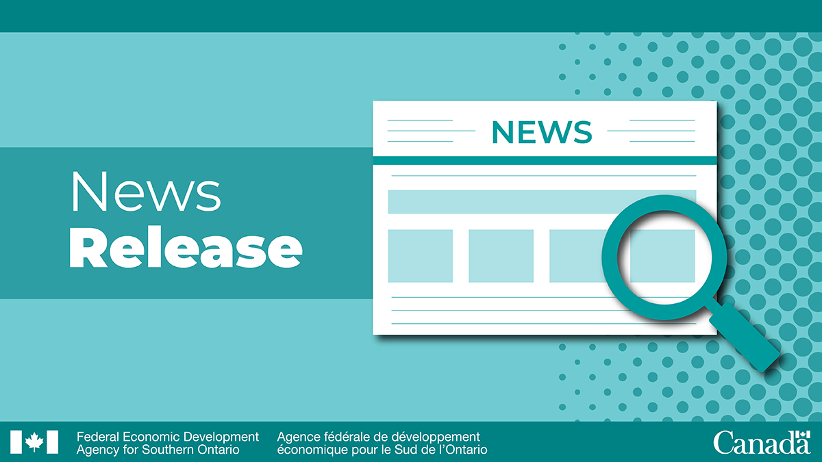 Government of Canada invests over $15 million to strengthen innovation and advanced industries in Greater Toronto and Hamilton Area