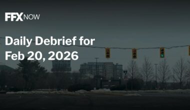 FFXnow Daily Debrief for Feb 20, 2026