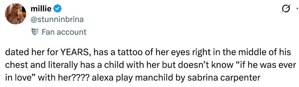 Tweet questioning sincerity in a relationship, mentioning a tattoo and a child, and requesting to play "Manchild" by Sabrina Carpenter