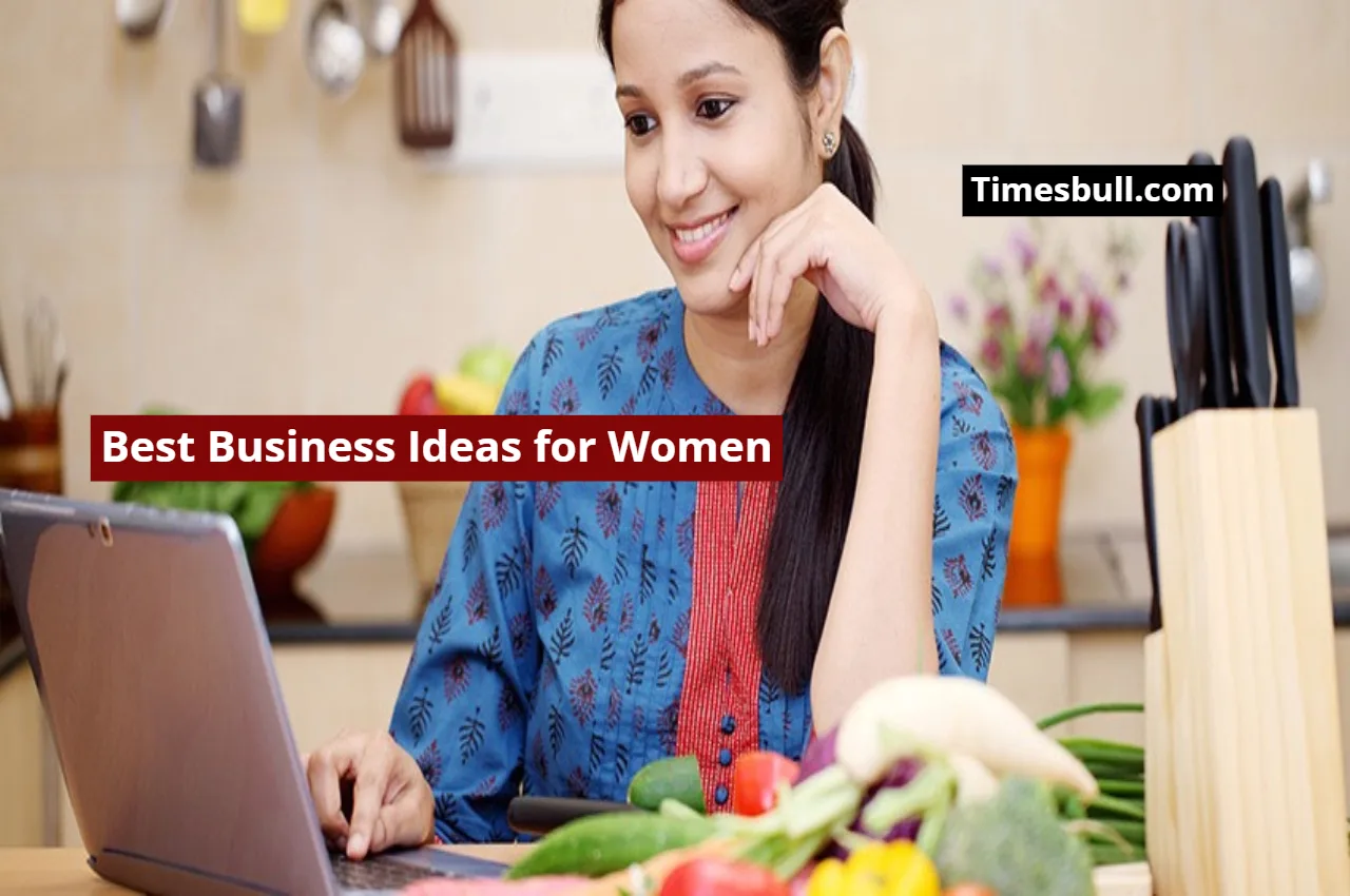 Best Business Ideas to Start from Home, Women Can Earn a Handsome Income – Times Bull