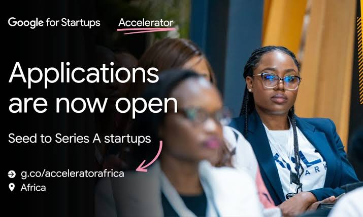 Call for Applications: Google for Startups Accelerator Africa 2026 ( 3Month