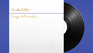 Scritti Politti announce new ‘Songs to Remember’ reissue – Rough Trade Records