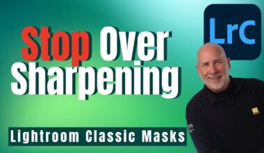 A Better Way to Sharpen Photos in Lightroom