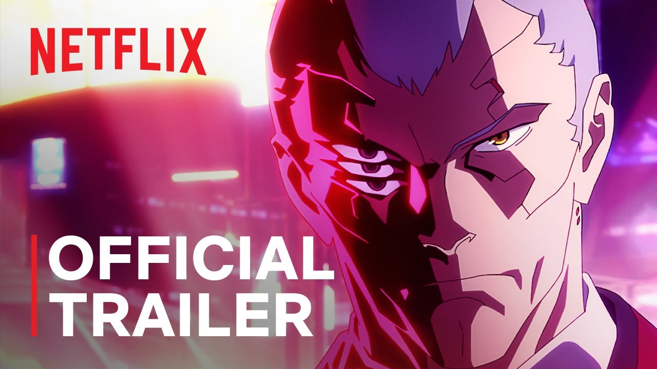 Cyberpunk: Edgerunners | Official Trailer (Studio Trigger Version) | Netflix - YouTube