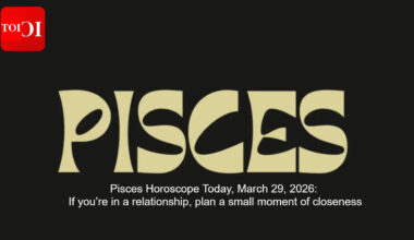 Pisces Horoscope Today, March 29, 2026: If you’re in a relationship, plan a small moment of closeness