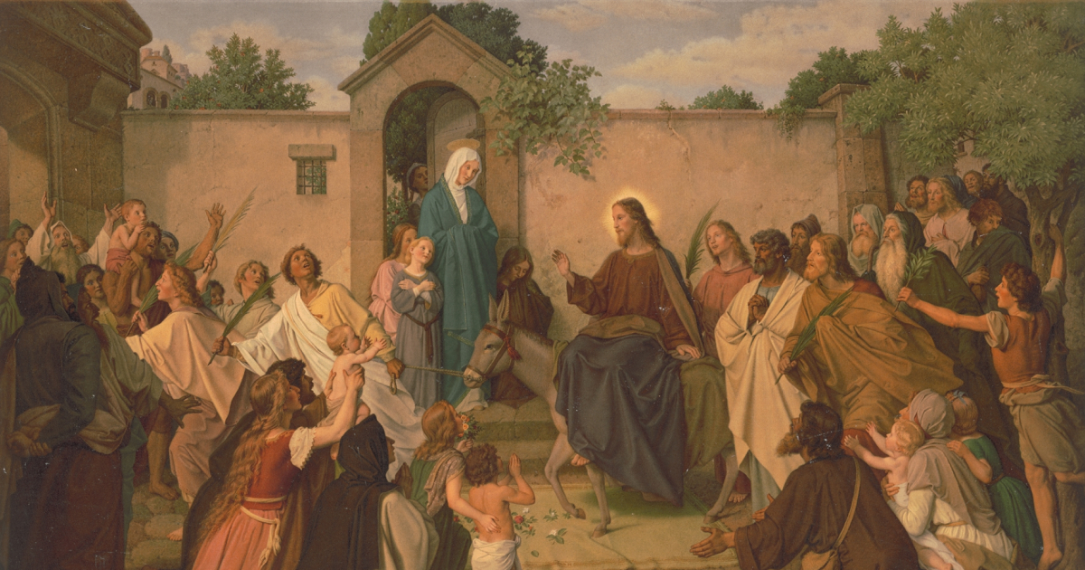 Following Our Lord into Jerusalem