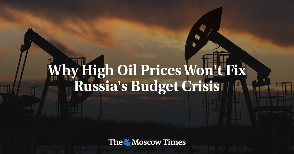 Why High Oil Prices Won't Fix Russia's Budget Crisis
