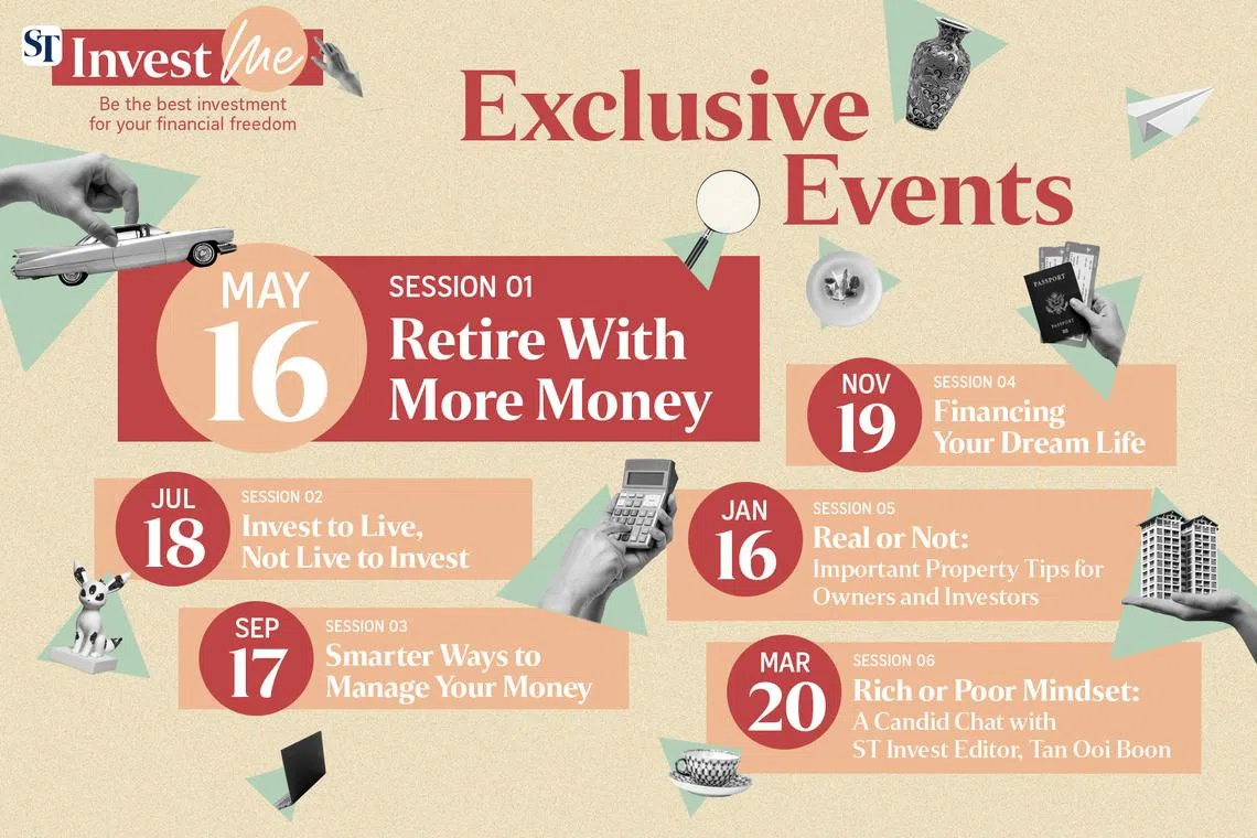 Subscribers will get exclusive access to face-to-face sessions with the ST Invest Team to get useful financial tips first-hand from the speakers and invited panellists.