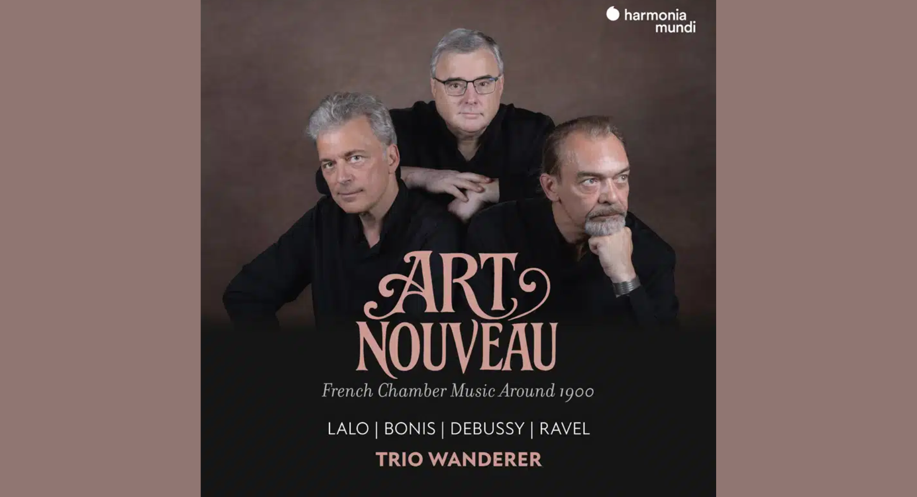 Three men in black shirts pose against a neutral background. Text reads: Art Nouveau: French Chamber Music Around 1900. Lalo