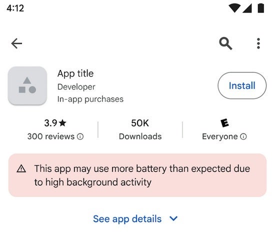 Example of warning coming to apps listed in the Play Store that drain battery life.