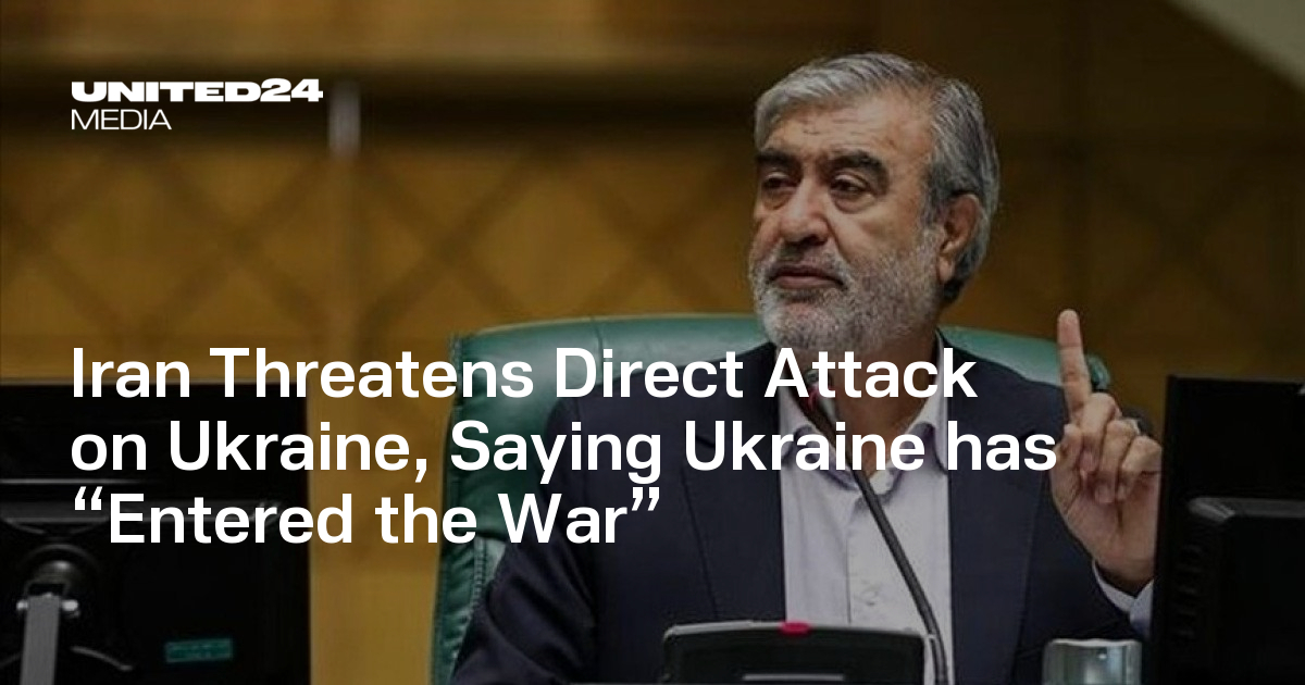 Iran Threatens Direct Attack on Ukraine, Saying Ukraine has “Entered the War” — UNITED24 Media