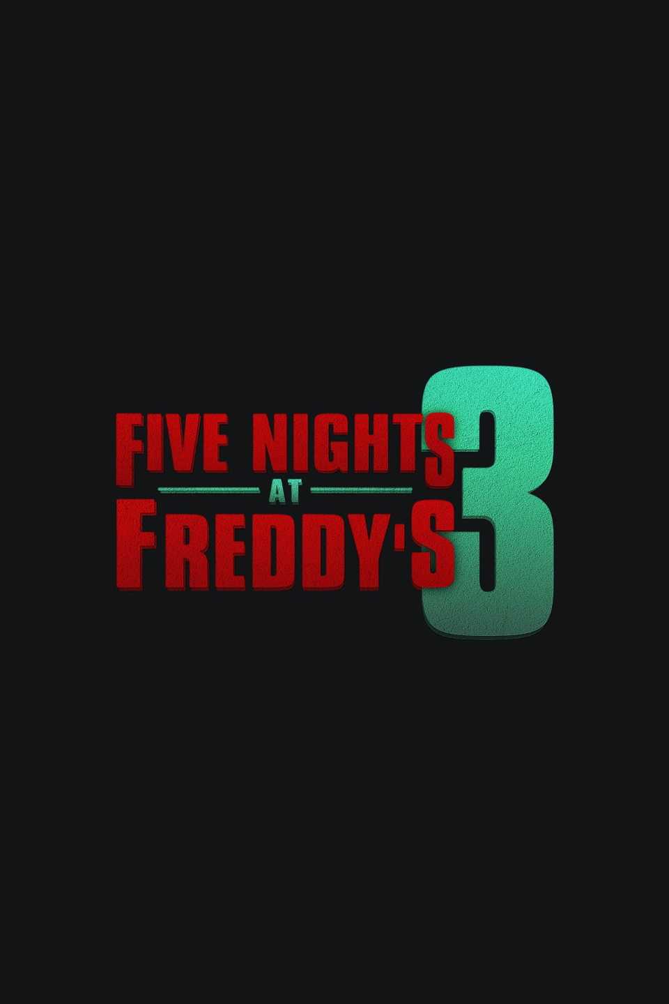five-nights-at-freddys-3-film-logo-early-poster.jpg