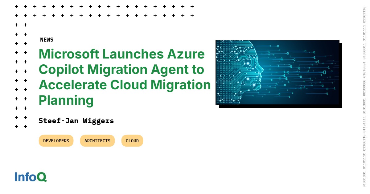 Microsoft Launches Azure Copilot Migration Agent to Accelerate Cloud Migration Planning