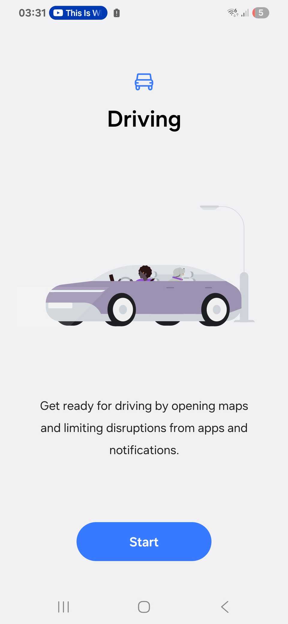 The driving mode on Samsung phones.