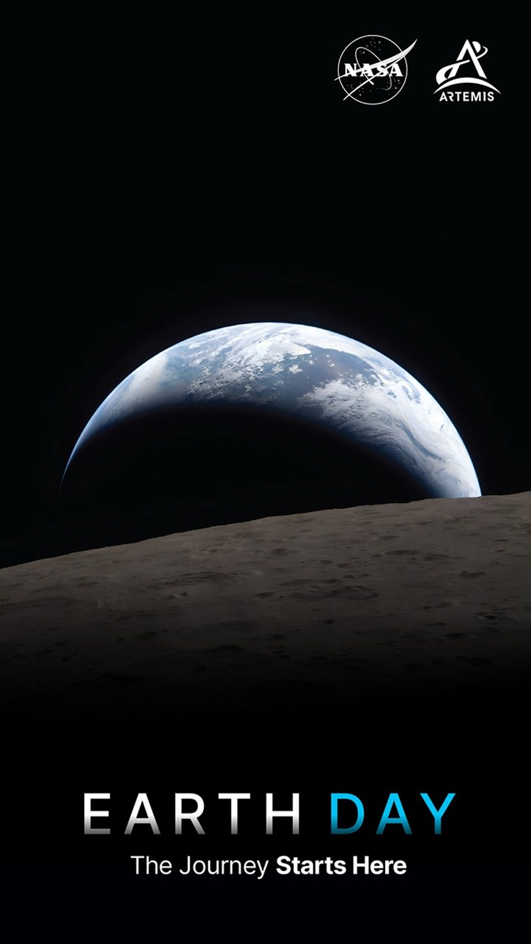 View of Earth rising above the gray, cratered lunar surface, with the planet’s blue oceans and swirling white clouds illuminated against the blackness of space. The top of the graphic features the NASA and Artemis program logos, and the bottom text reads ‘Earth Day – The Journey Starts Here.