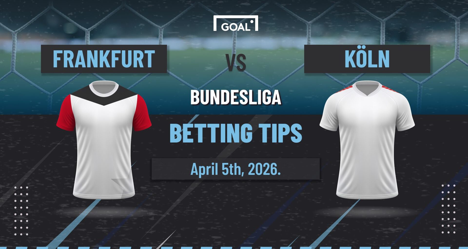 Eintracht Frankfurt vs FC Koln Predictions
