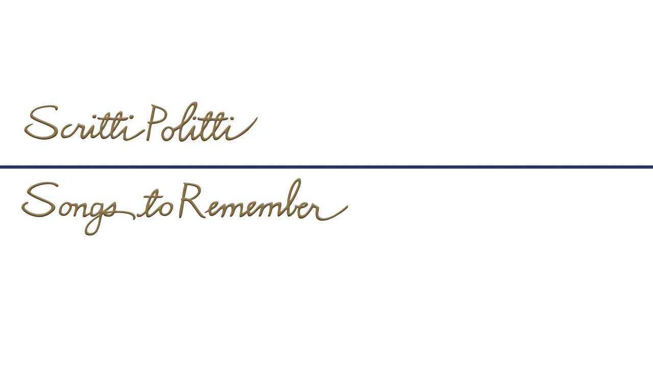 Scritti Politti: Songs to Remember (2026 Remaster) Album Review