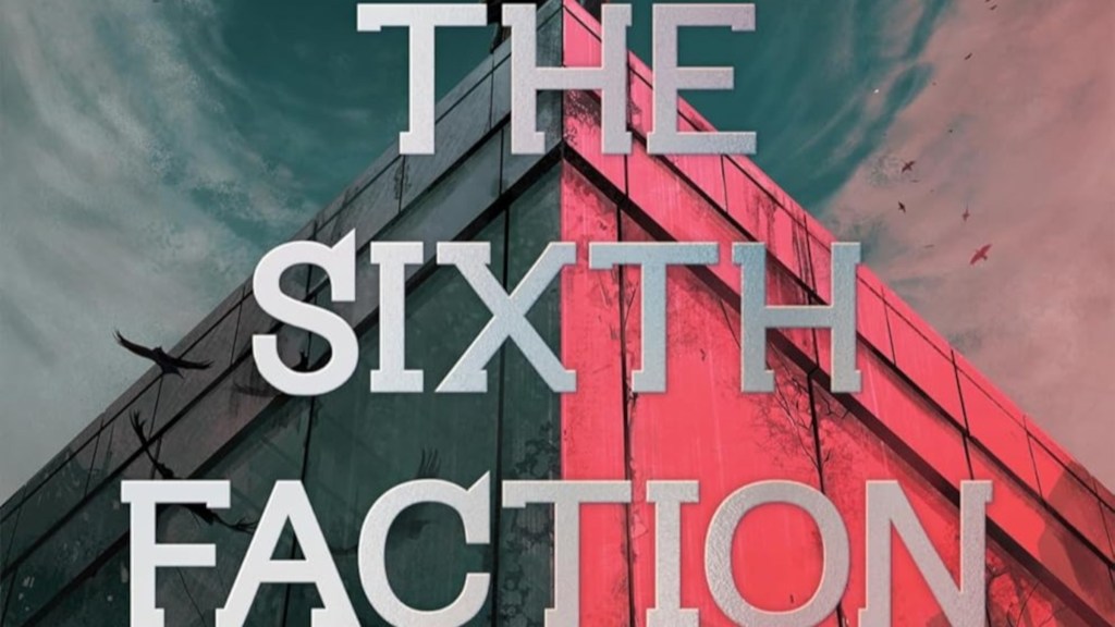 The cover of The Sixth Faction