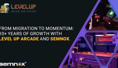 Semnox Solutions | 10 years at Level Up Arcade