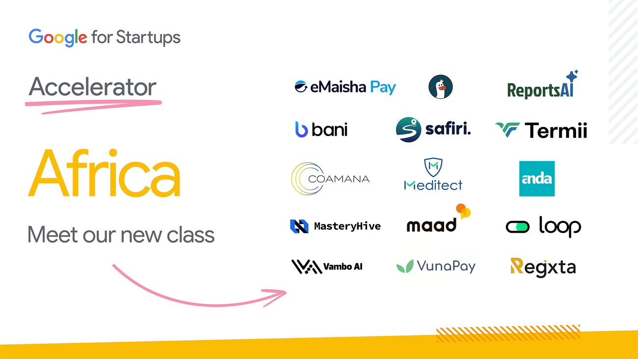 Meet the 15 Startups Joining the Google for Startups Accelerator Africa Class 10