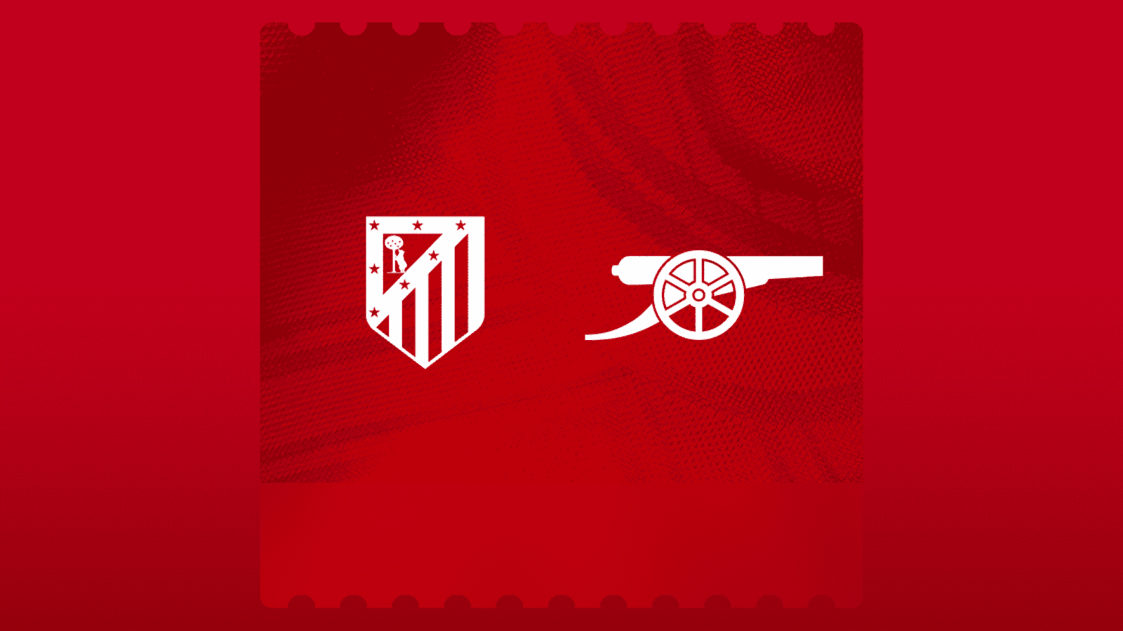 Ticket info: Atlético de Madrid v Arsenal