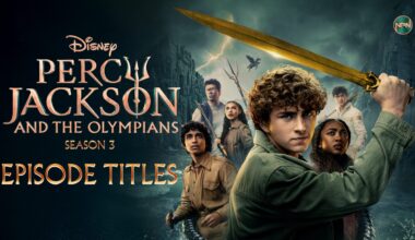 Episode Titles of ‘Percy Jackson and the Olympians’ Season 3 Revealed