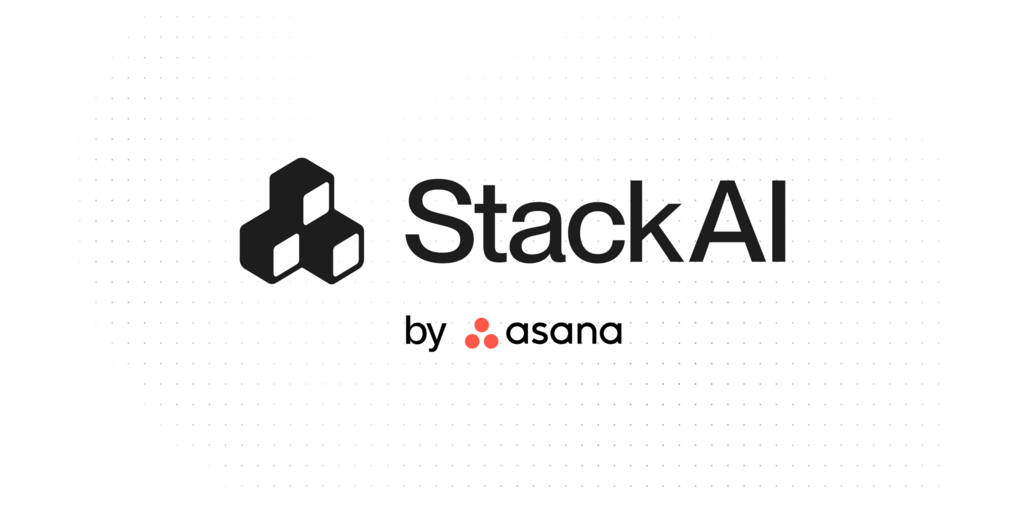 Asana Acquires StackAI, Adding Cross-System Execution for Human-Agent Teams
