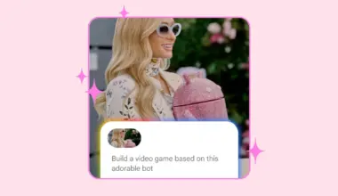 Google teams up with Paris Hilton to showcase Android and AI app building
