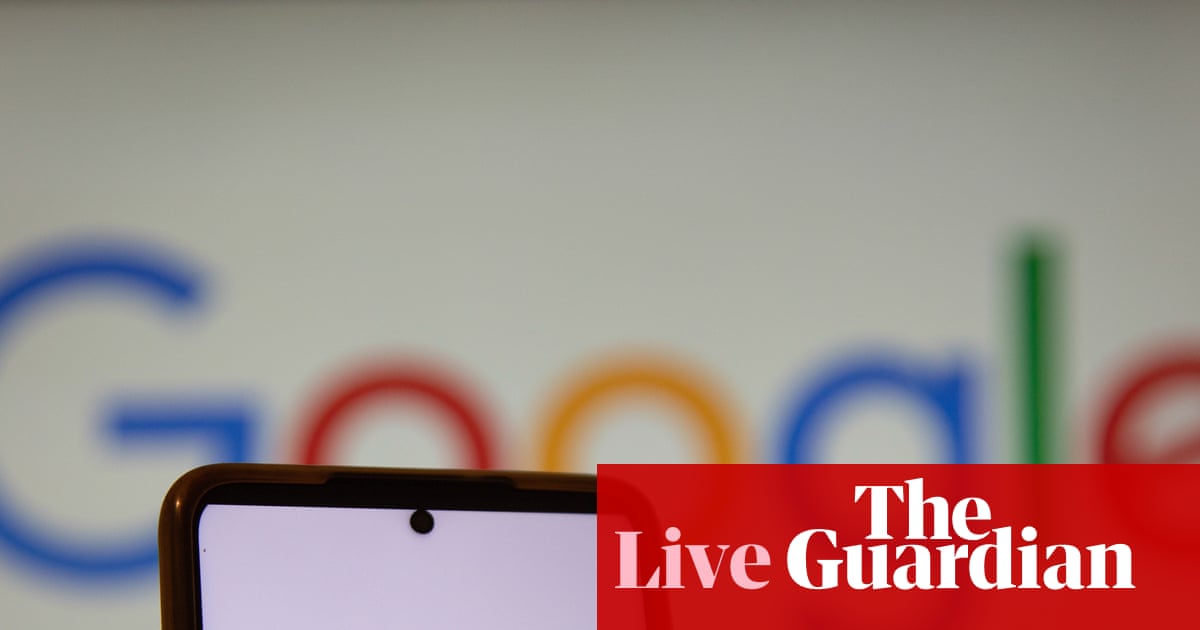 Google must give UK publishers choice to block AI search summaries, says competition watchdog – business live | Business