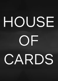 House of Cards