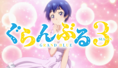 Grand Blue Dreaming Season 3 Gets Main Trailer, July 6 Start Date