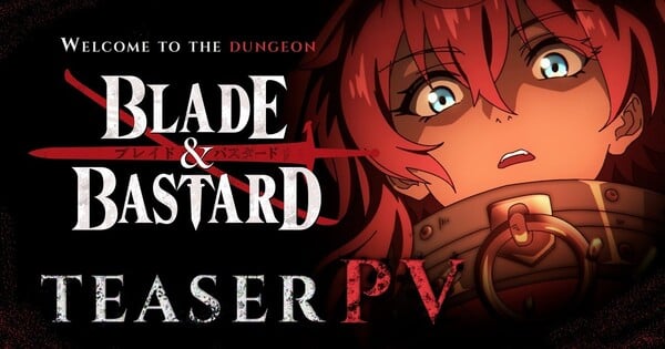 Blade & Bastard Anime's Teaser Reveals Main Staff, 2027 Debut on HIDIVE - News