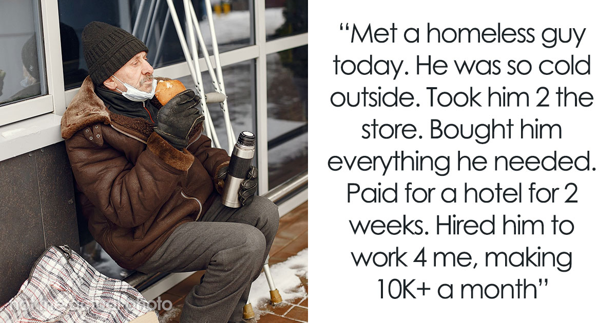 50 Wholesome Homelessness Stories That Prove One Person Can Change Everything For Someone Else