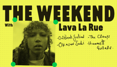 The Weekend With Lava La Rue